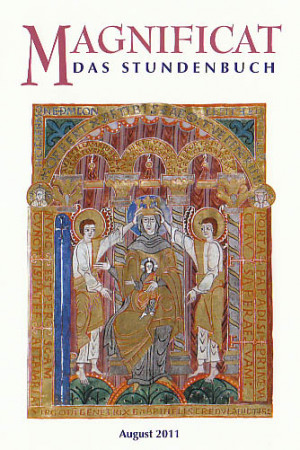 MAGNIFICAT August 2011 (als digitale Ausgabe): Thema des Monats empfangen