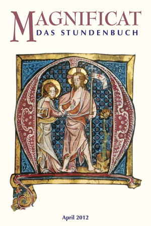 MAGNIFICAT April 2012 (als digitale Ausgabe): Thema des Monats Trialog der Kulturen