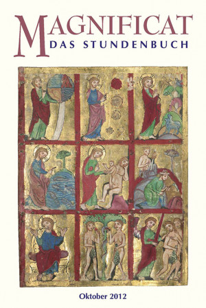 MAGNIFICAT Oktober 2012 (als digitale Ausgabe): Thema des Monats Wenden im Osten