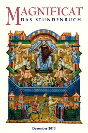 MAGNIFICAT Dezember 2013 (als digitale Ausgabe) Thema des Monats Dezember: Jesus. Das Kind
