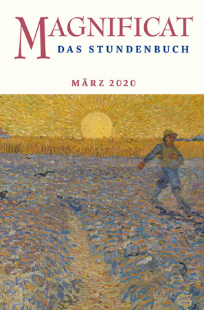 MAGNIFICAT März 2020 (als digitale Ausgabe) Thema des Monats: „Mit den Psalmen bitten"