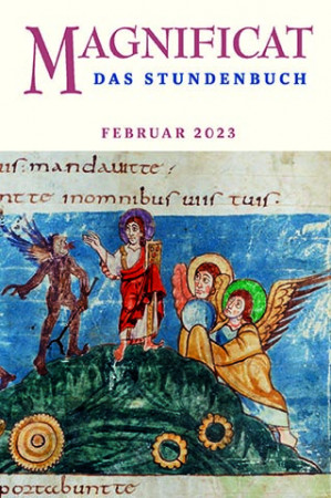 MAGNIFICAT Februar 2023 (als digitale Ausgabe) Thema des Monats: "Symbole des Glaubens: Wüste"