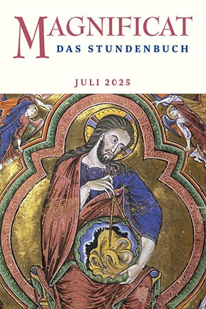 MAGNIFICAT Juli2025 (als digitale Ausgabe) Thema des Monats: "Das Große Glaubensbekenntnis: Der alles geschaffen hat"