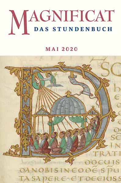 MAGNIFICAT Mai 2020 (als digitale Ausgabe) Thema des Monats Mai: „Mit den Psalmen verstehen"