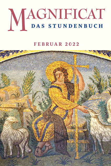 MAGNIFICAT Februar 2022 (als digitale Ausgabe) Thema des Monats: „Hirte"