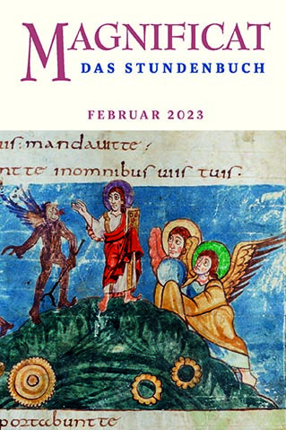 MAGNIFICAT Februar 2023 (als digitale Ausgabe) Thema des Monats: "Symbole des Glaubens: Wüste"
