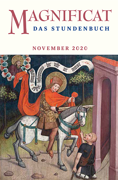 MAGNIFICAT November 2020 (als digitale Ausgabe) Thema des Monats: „Mit den Psalmen leben und sterben"